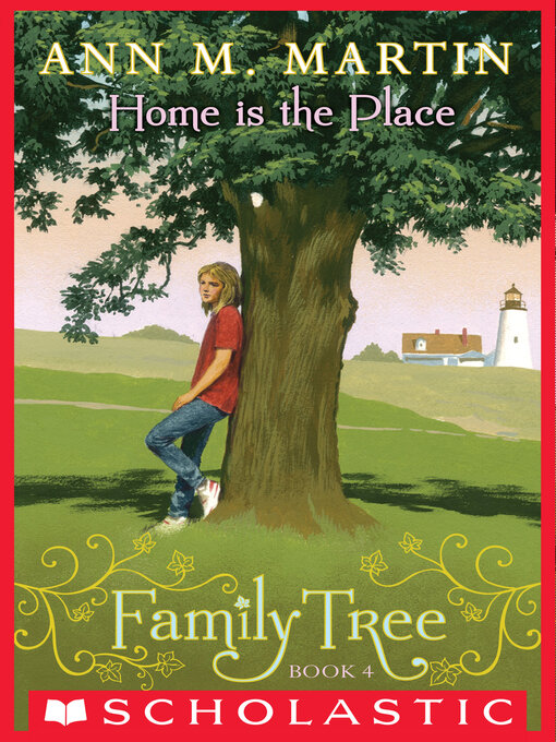 Title details for Home Is the Place by Ann M. Martin - Wait list